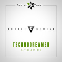 Technodreamer - Artist Choice 042. Technodreamer (4th Selection)