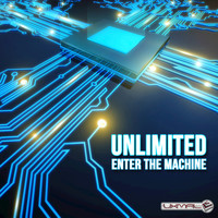 Unlimited - Enter the Machine