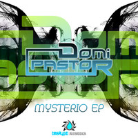 Domi Pastor - Mysterio - EP