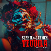 Sophia Del Carmen - Tequila
