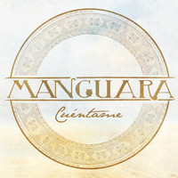 Manguara - Cuentame