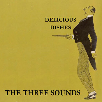 The Three Sounds - Delicious Dishes