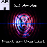 Dj Arvie - Next on the List