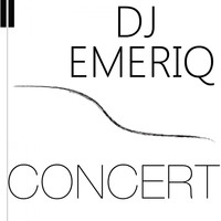 Dj Emeriq - Concerto