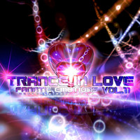Fanatic Emotions - Trance in Love, Vol. 11