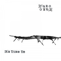 Caro Caro - It's Time To
