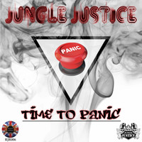 Jungle Justice - Time to Panic