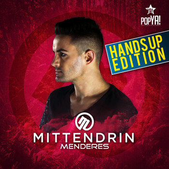 Menderes - Mittendrin (Special Hands Up Edition)