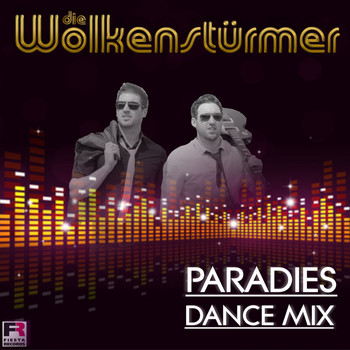 Die Wolkenstürmer - Paradies (Dance Mix)