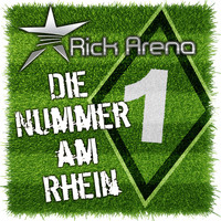 Rick Arena - Die Nummer 1 am Rhein (BMG Version)