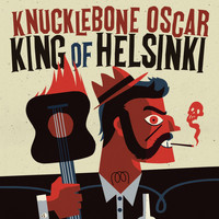 Knucklebone Oscar - King of Helsinki