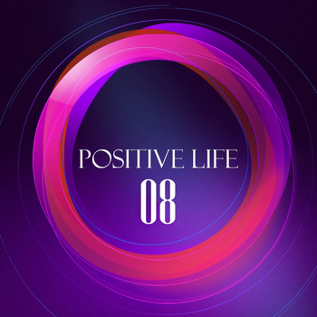 Various Artists - Positive Life, Vol. 8