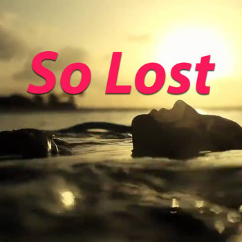 Various Artists - So Lost