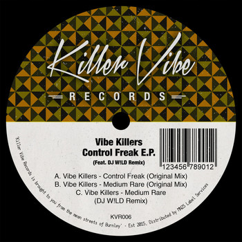 Vibe Killers - Control Freak EP (incl. DJ W!LD Remix)