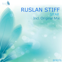 Ruslan Stiff - Sitar