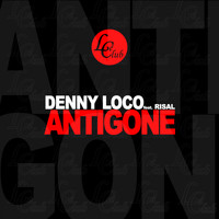 Denny Loco - Antigone