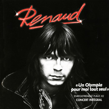 Renaud - Un Olympia pour moi tout seul (Live)