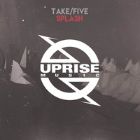 Take/Five - Splash