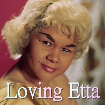 Etta James - Loving Etta