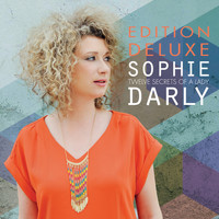 Sophie Darly - Twelve Secrets of a Lady (Edition Deluxe)