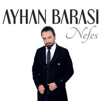 Ayhan Barasi - Nefes