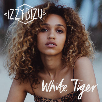 Izzy Bizu - White Tiger (Remixes) (Explicit)