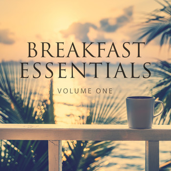 Various Artists - Breakfast Essentials, Vol. 1 (Wonderful Selection Of Chill Out & Ambient)