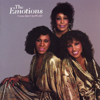 The Emotions - Come Into Our World (Expanded Edition)