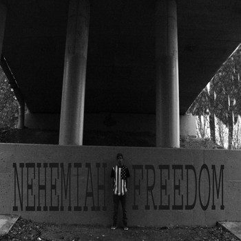 Nehemiah - Freedom