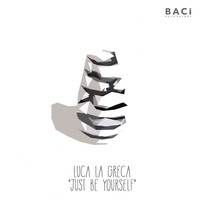 Luca La Greca - Just Be Yourself (Watching the Sunset Mix)