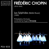 Philadelphia Orchestra - Chopin: Les Sylphides