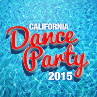 Ibiza Dance Party 2015 - California Dance Party 2015