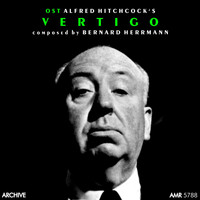 Bernard Herrmann - Alfred Hitchcock's "Vertigo" (Original Motion Picture Soundtrack)