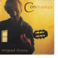 Miguel Rivera - Contrastes