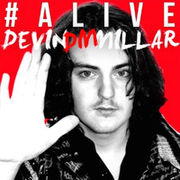 Devin Millar - #Alive