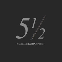 Rastrelli Cello Quartet - Vol. 5.1/2