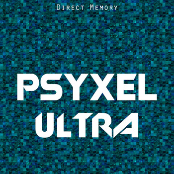 Various Artists - Psyxel Ultra