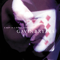 Gavin Bryars Ensemble - Bryars: A Man In A Room, Gambling