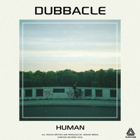 Dubbacle - Human