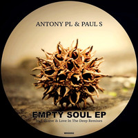 Antony PL, Paul S - Empty Soul EP