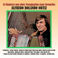 Alfredo Rolando Ortiz - El Manicero and Other Paraguayian Arpa Favourites