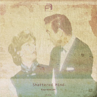 Shattered Mind - Expression