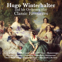 Hugo Winterhalter and His Orchestra - Hugo Winterhalter and His Orchestra Play Classical Favourites