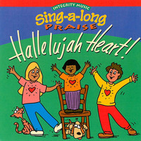 Integrity Kids - Sing-A-Long Praise: Hallelujah Heart