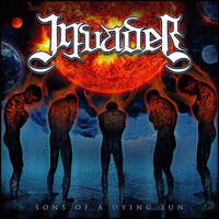 Invader - Sons Of A Dying Sun (Explicit)
