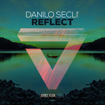 Danilo Seclì - Reflect