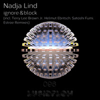 Nadja Lind - Ignore & Block