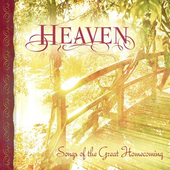 Various Artists - Heaven: Songs of the Great Homecoming