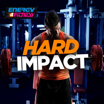 Various Artists - Hard Impact (60 Minutes Non-Stop Mixed Compilation for Fitness & Workout 140 - 160 BPM)