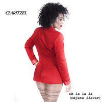 Claritzel - Oh La La (Dejate Llevar)